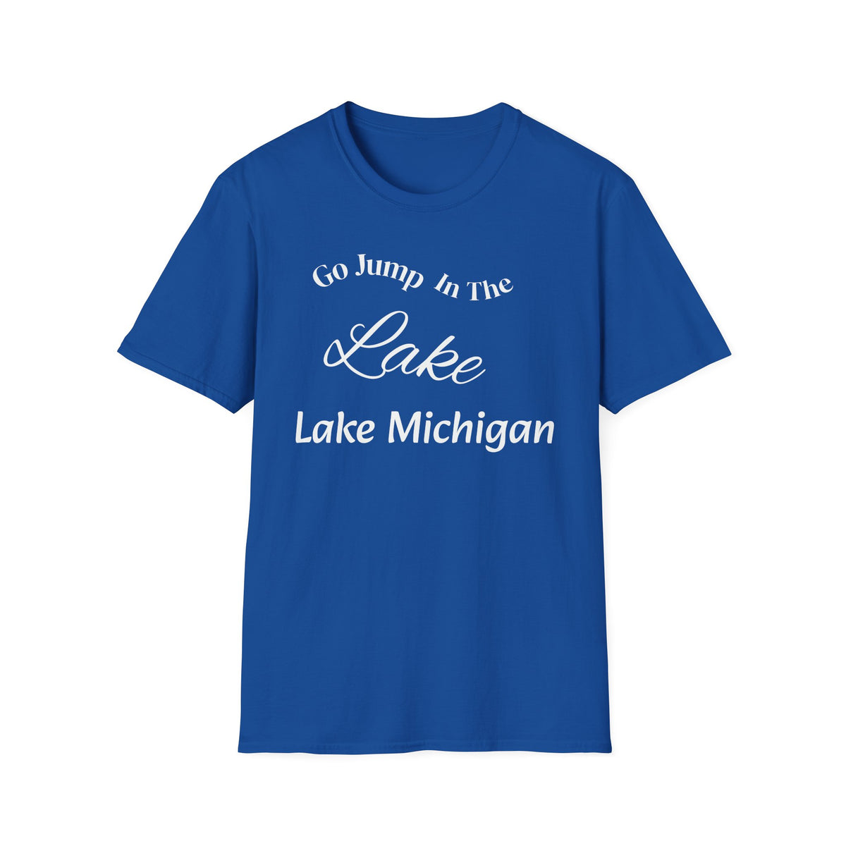 Go Jump in the Lake Unisex Softstyle T-Shirt