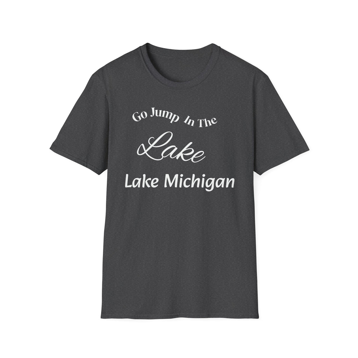 Go Jump in the Lake Unisex Softstyle T-Shirt