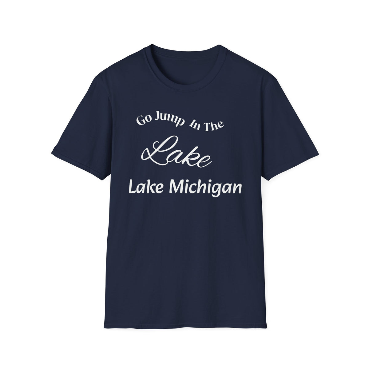 Go Jump in the Lake Unisex Softstyle T-Shirt