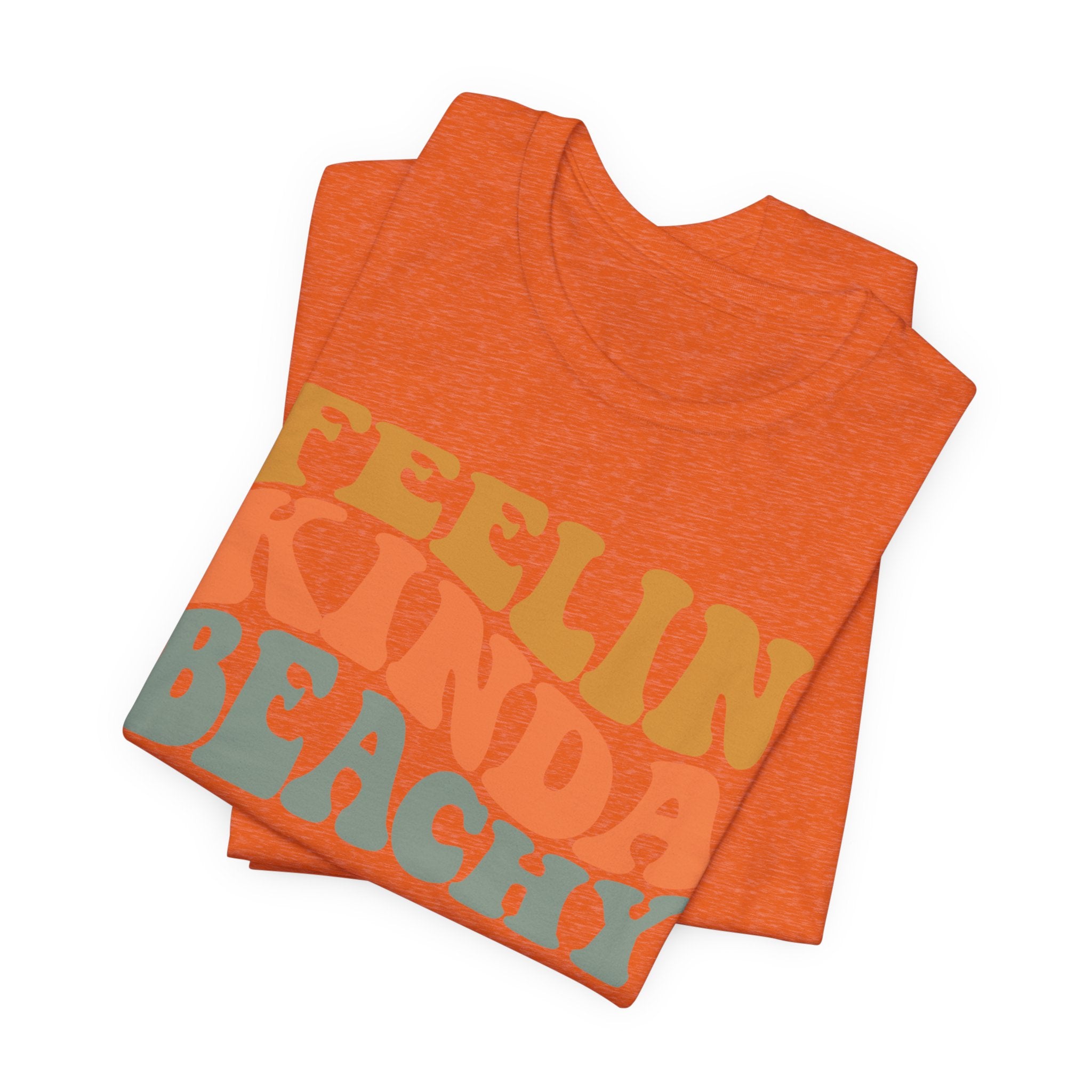 Feeling Kinda Beachy Unisex Jersey Short Sleeve Tee