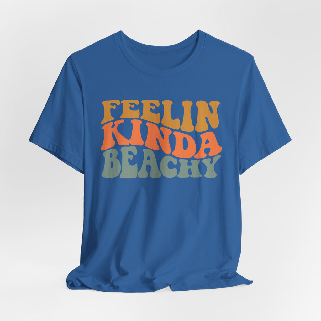 Feeling Kinda Beachy Unisex Jersey Short Sleeve Tee