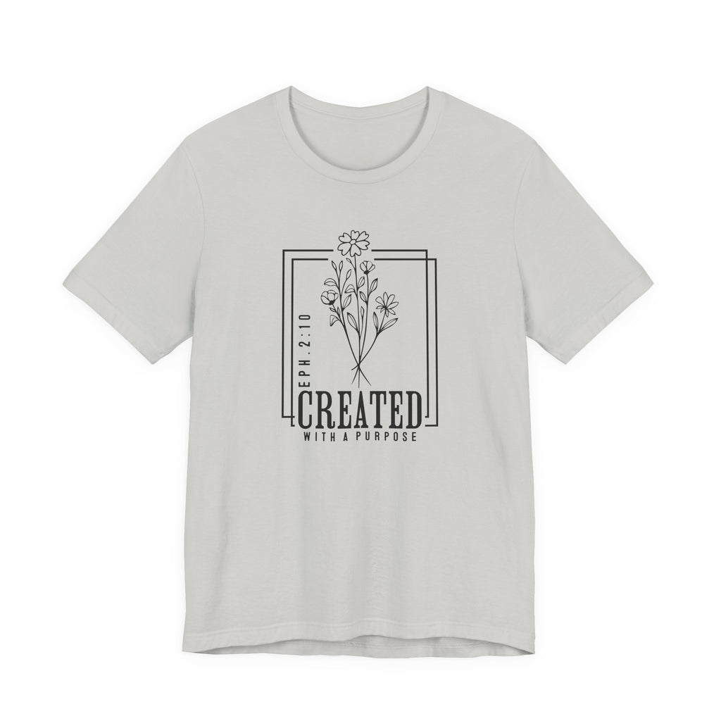Created with a Purpose Unisex Jersey Short Sleeve Tee