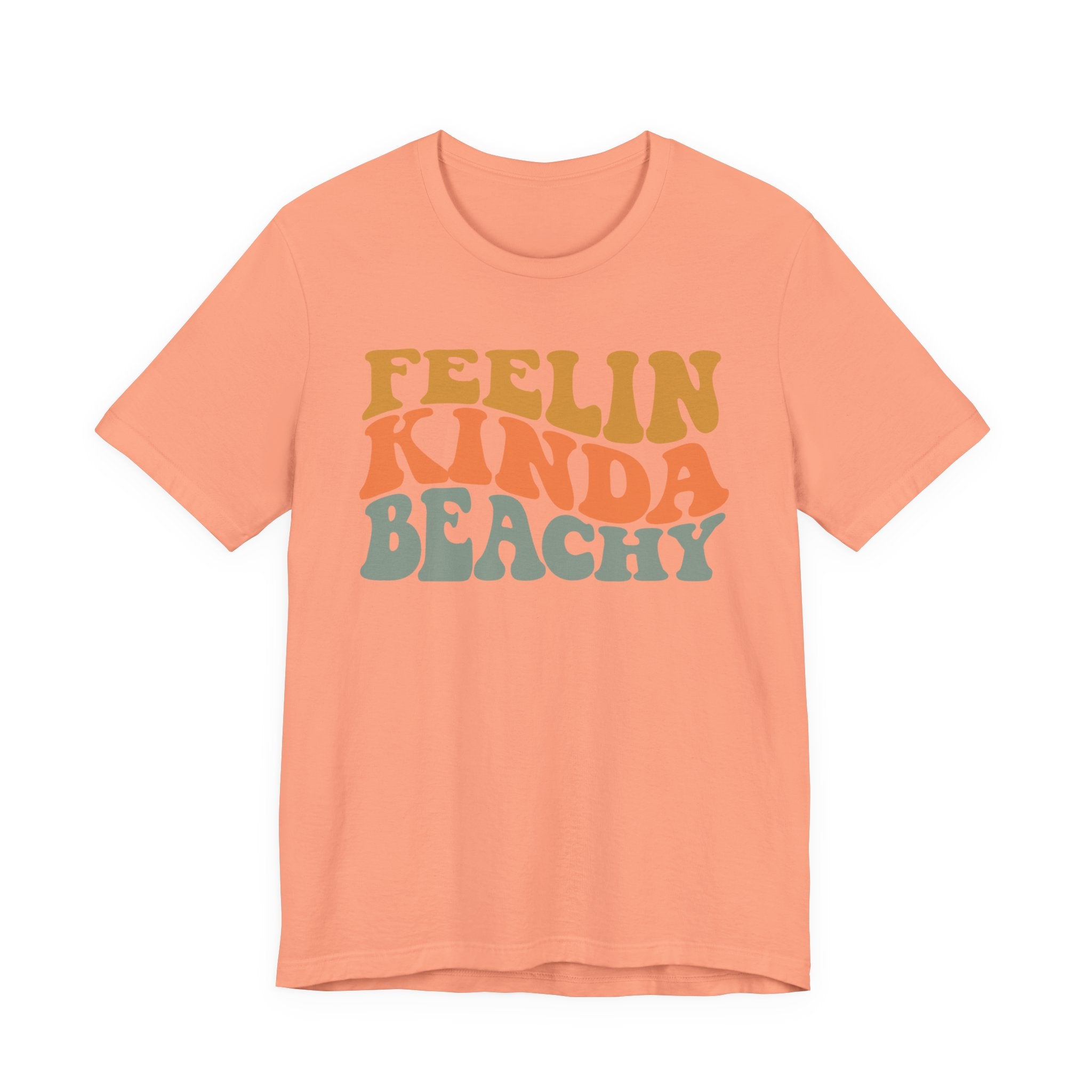 Feeling Kinda Beachy Unisex Jersey Short Sleeve Tee
