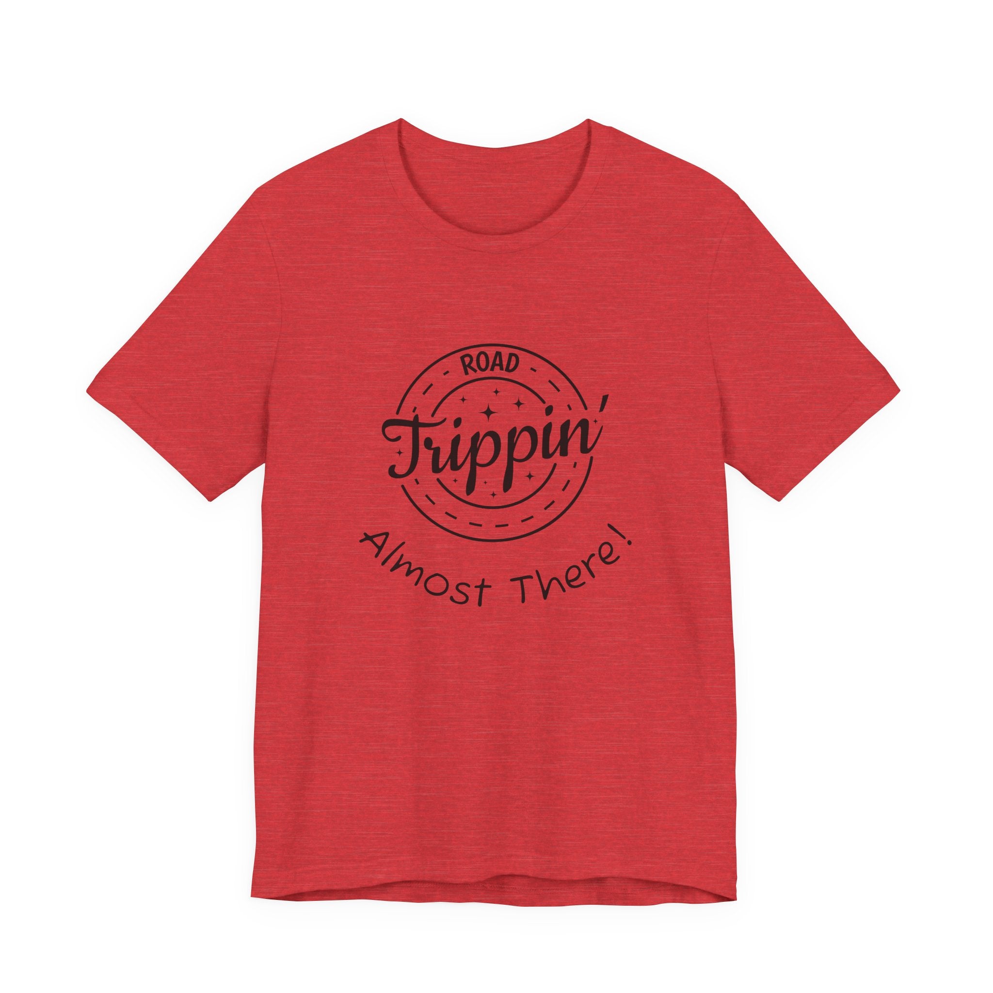 Road Trippin' Unisex Jersey Short Sleeve Tee