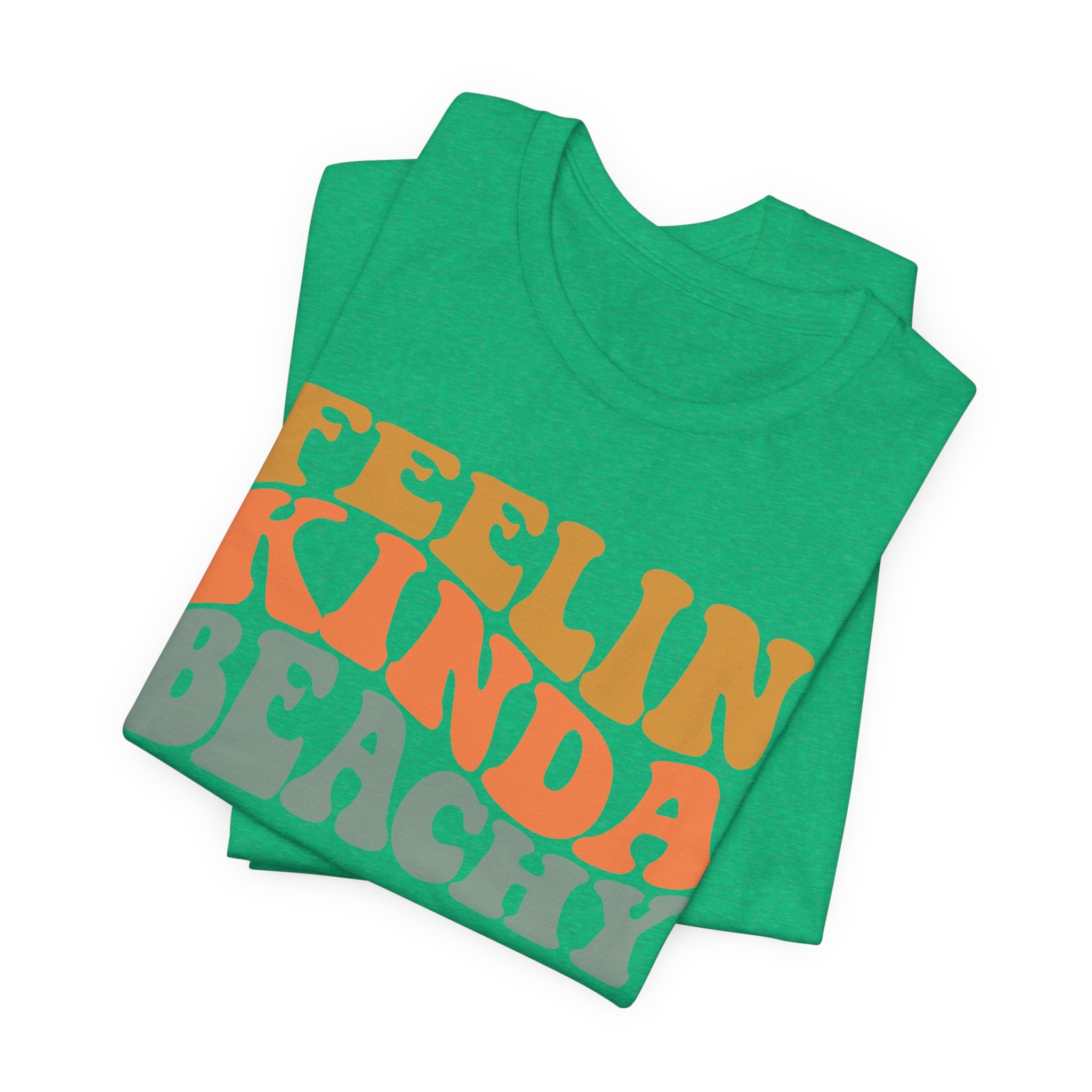 Feeling Kinda Beachy Unisex Jersey Short Sleeve Tee