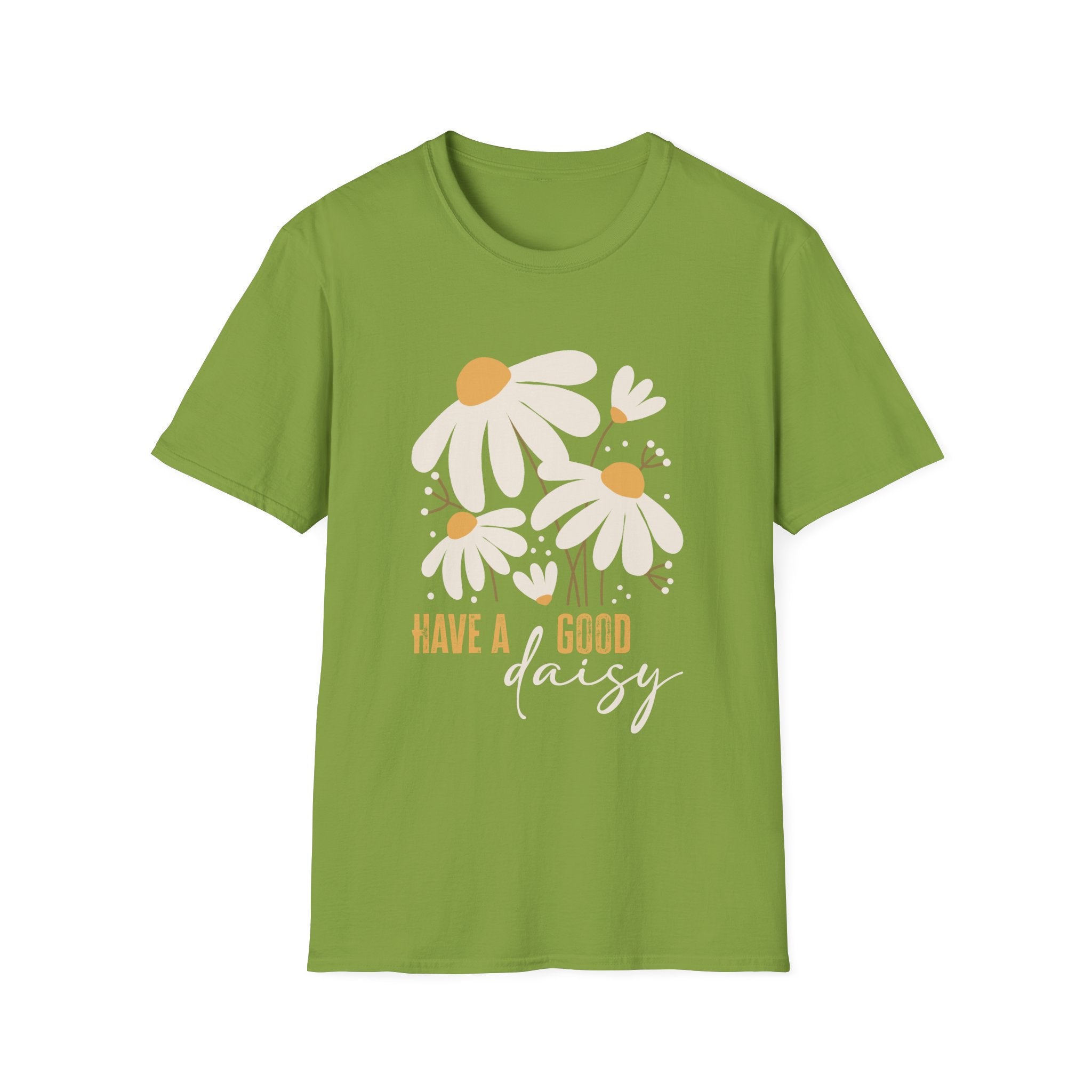 Have a Good Daisy Unisex Softstyle T-Shirt