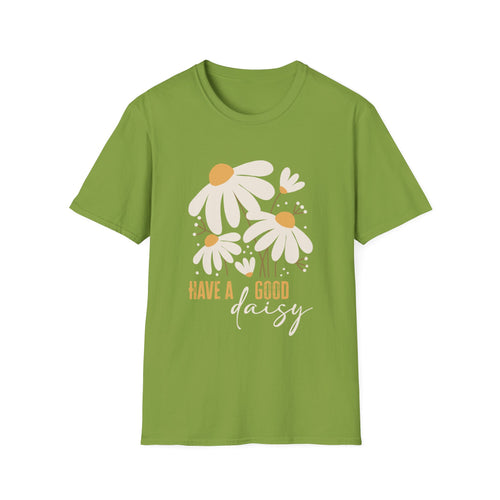 Have a Good Daisy Unisex Softstyle T-Shirt