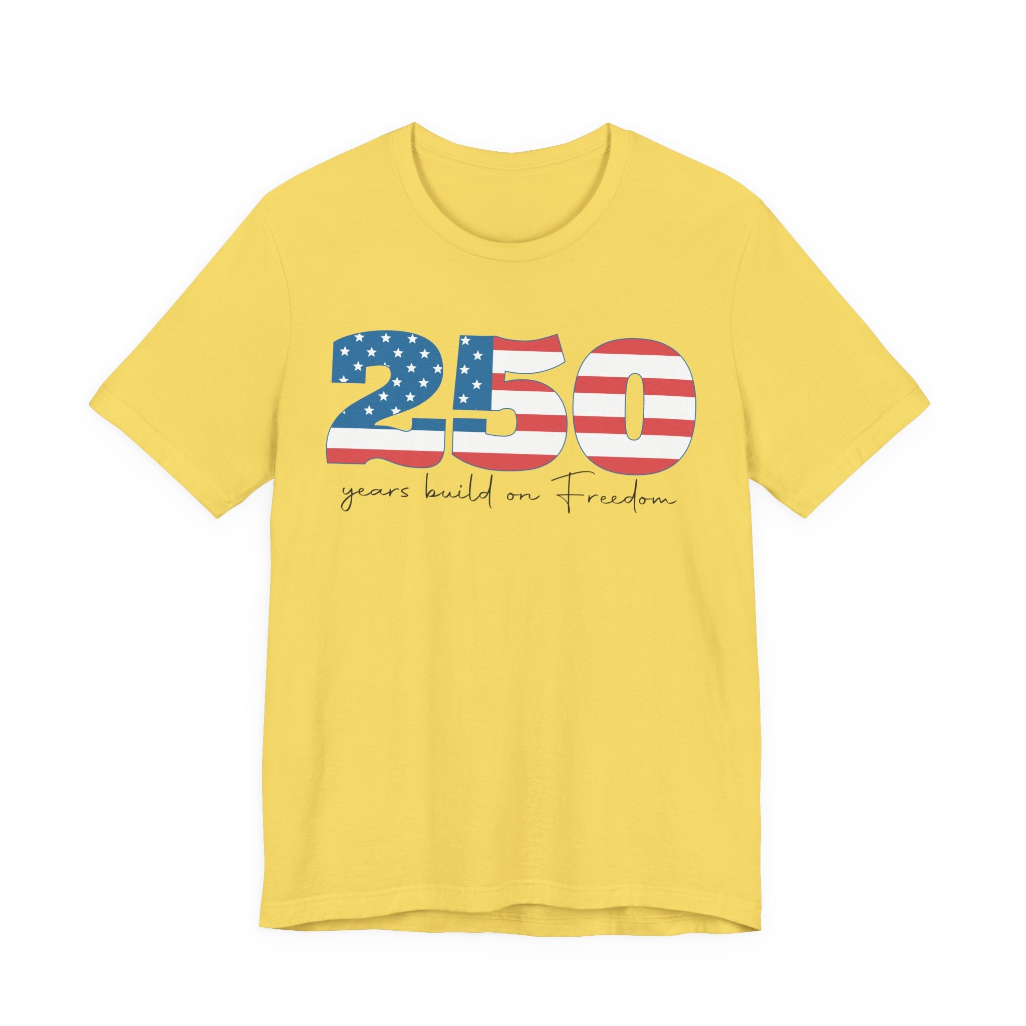 250 Years of Freedom Unisex Jersey Short Sleeve Tee