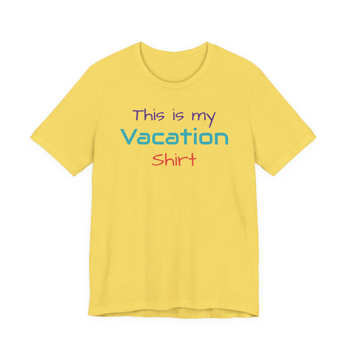 Vacation Shirt Bella Canvas Short Sleeve Tee