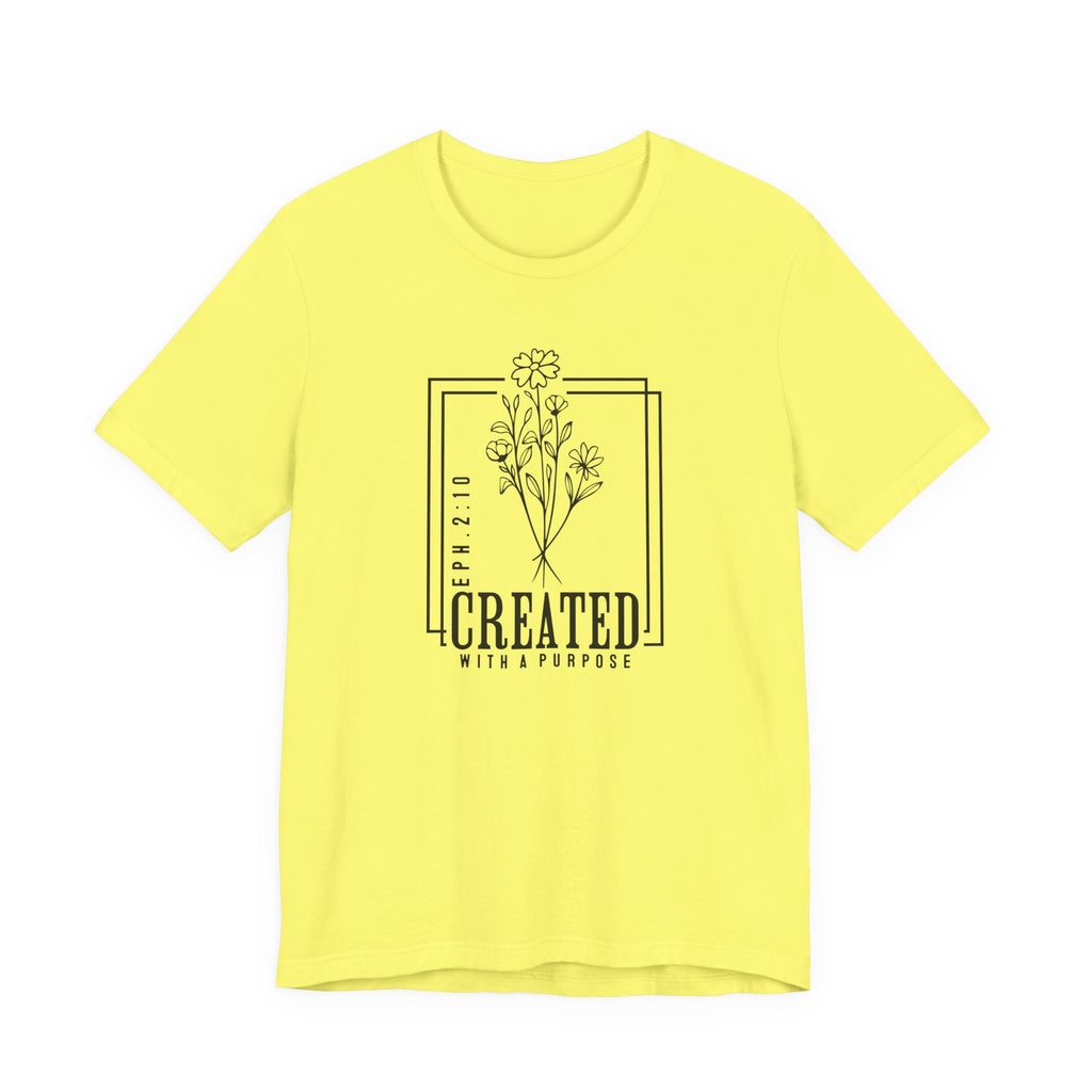 Created with a Purpose Unisex Jersey Short Sleeve Tee