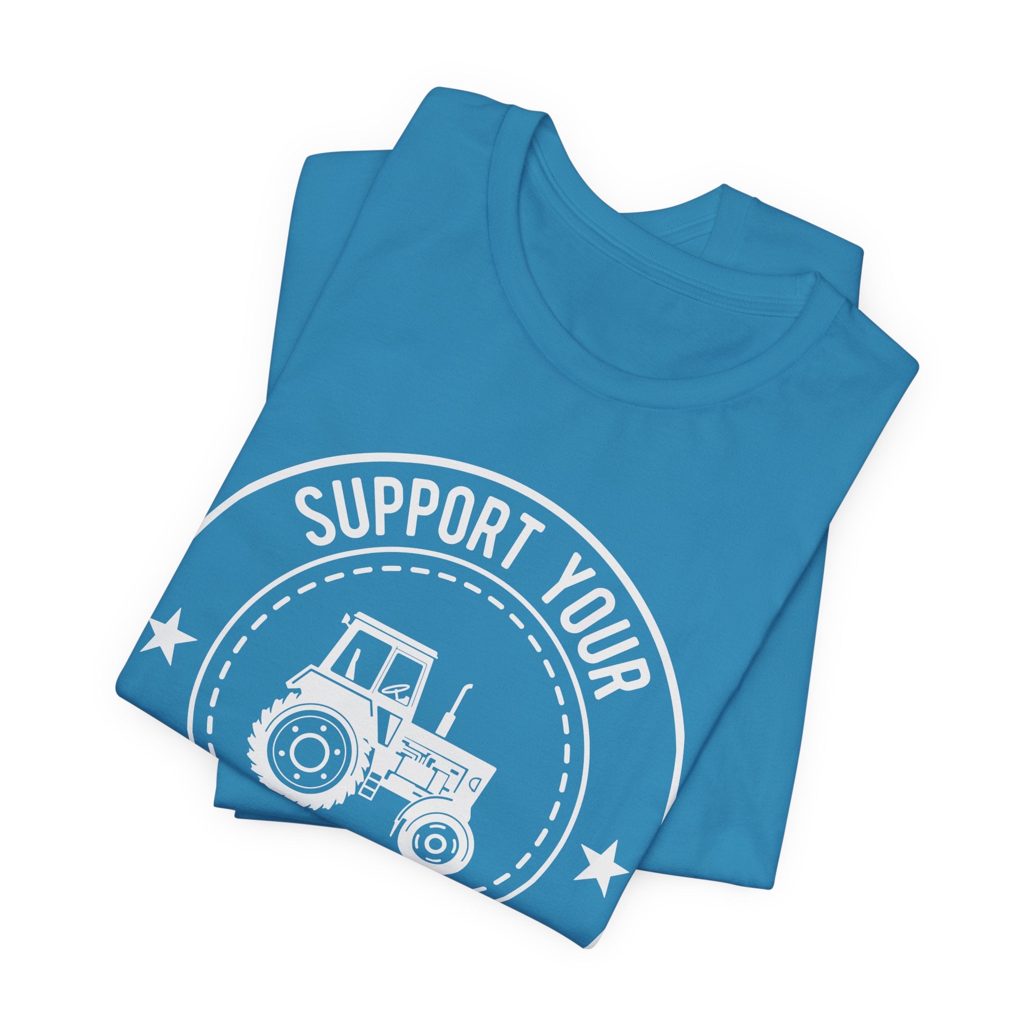 Support your local farmer Unisex Jersey Short Sleeve Tee
