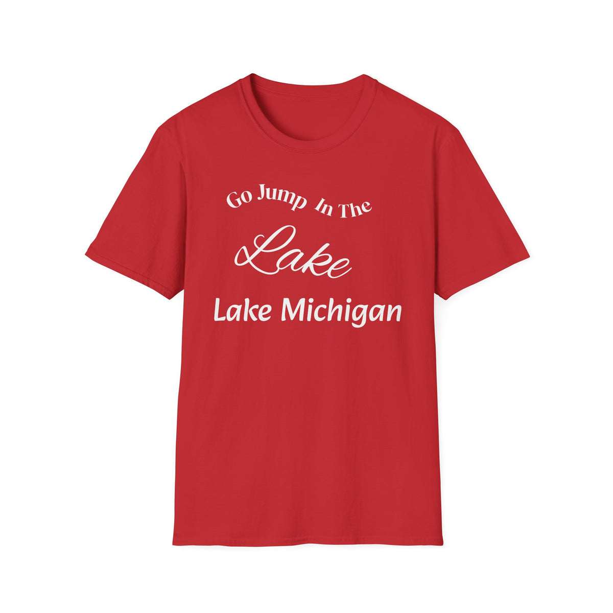 Go Jump in the Lake Unisex Softstyle T-Shirt